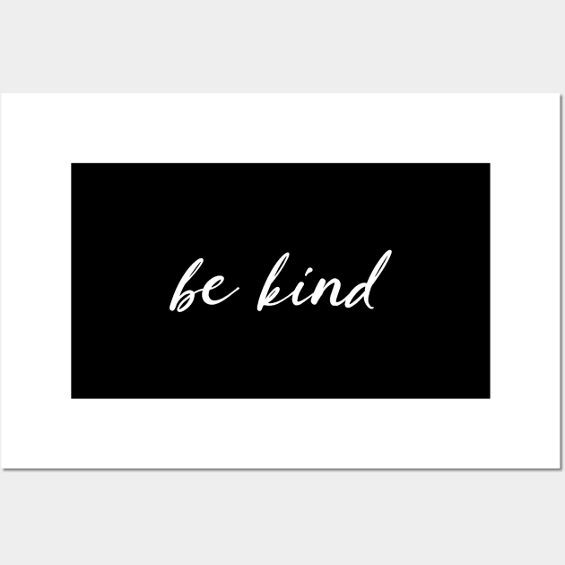 Be Kind Text In Simple Typography With Cute Heart Shape Wall Art by mangobanana